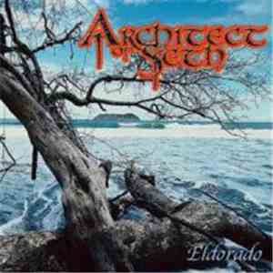 Architect Of Seth - Eldorado flac album