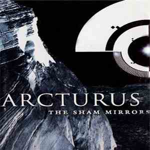 Arcturus  - The Sham Mirrors flac album