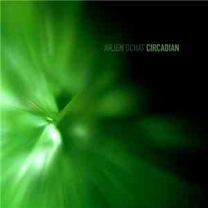 Arjen Schat - Circadian flac album