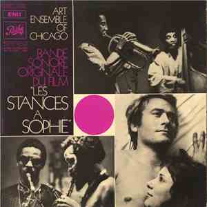Art Ensemble Of Chicago - Bande Sonore Originale Du Film "Les Stances À Sophie" flac album
