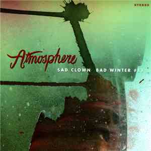 Atmosphere  - Sad Clown Bad Winter #11 flac album