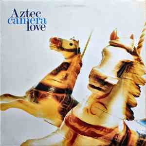 Aztec Camera - Love flac album