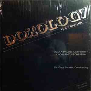 Azusa Pacific University Choir And Orchestra - Doxology flac album