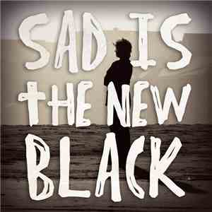 Backlashes And Bad Ideas - Sad Is The New Black flac album