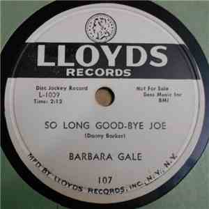Barbara Gale - So Long, Good-Bye Joe / Lonely Weather flac album