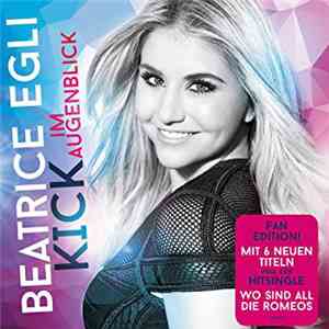 Beatrice Egli - Kick Im Augenblick flac album