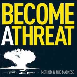 Become A Threat - Method In This Madness flac album