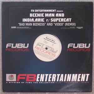 Beenie Man And India.Arie F/ Supercat - Bad Man Bizness / Video (Remix) flac album