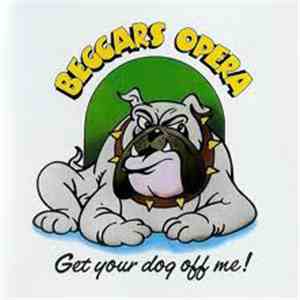 Beggars Opera - Get Your Dog Off Me flac album