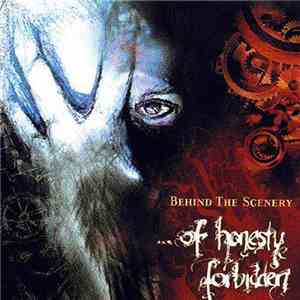 Behind The Scenery - ... Of Honesty Forbidden flac album
