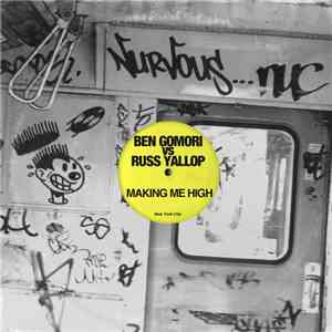Ben Gomori Vs Russ Yallop - Making Me High flac album