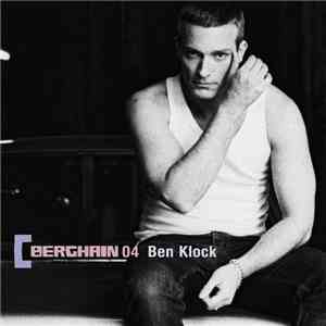 Ben Klock - Berghain 04 flac album