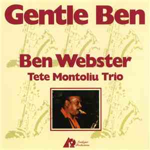 Ben Webster & Tete Montoliu Trio - Gentle Ben flac album