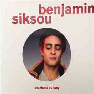 Benjamin Siksou - Au Chant Du Coq flac album