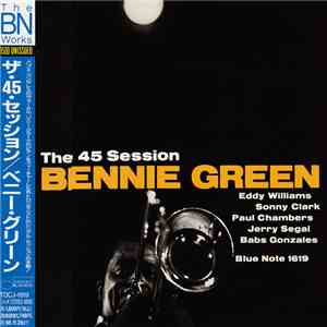 Bennie Green - The 45 Session flac album