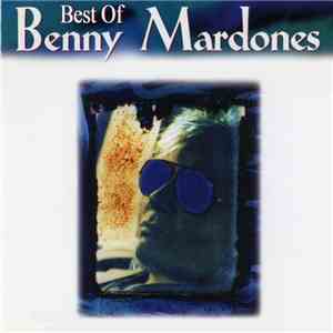 Benny Mardones - Best Of Benny Mardones flac album