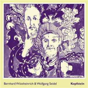 Bernhard Wöstheinrich & Wolfgang Seidel - Kopfstein flac album