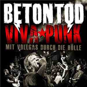 Betontod - Viva★Punk (Mit Vollgas Durch Die Hölle) flac album