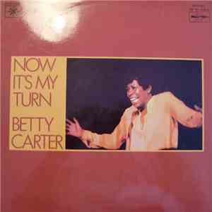 Betty Carter - Now It's My Turn flac album