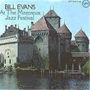 Bill Evans - At The Montreux Jazz Festival flac album