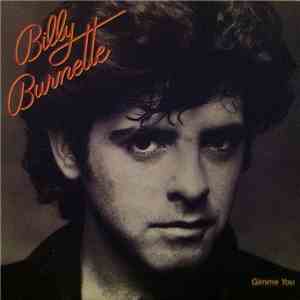 Billy Burnette - Gimme You flac album