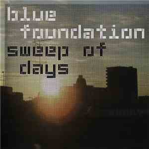 Blue Foundation - Sweep Of Days flac album
