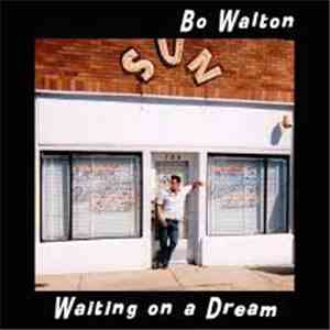 Bo Walton - Waiting On A Dream flac album