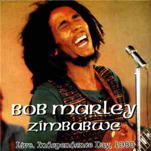Bob Marley - Zimbabwe (Live. Independence Day, 1980) flac album