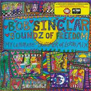 Bob Sinclar - Soundz Of Freedom "My Ultimate Summer Of Lo♥e Mix" flac album