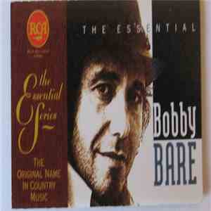 Bobby Bare - The Essential Bobby Bare flac album