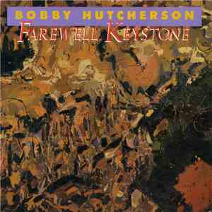 Bobby Hutcherson - Farewell Keystone flac album