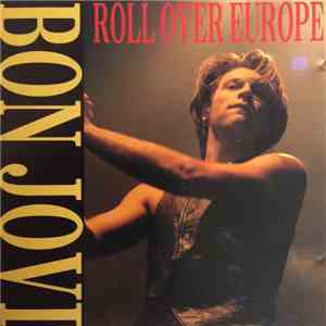Bon Jovi - Roll Over Europe flac album