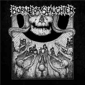 Born For Slaughter - Born For Slaughter flac album