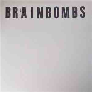 Brainbombs - Brainbombs flac album