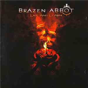 Brazen Abbot - Live And Learn flac album