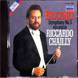 Bruckner / RSO Berlin, Riccardo Chailly - Symphony No. 3 flac album