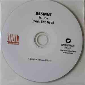 BSSMNT  Ft. Isha  - Tout Est Vrai flac album