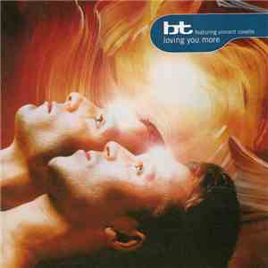 BT Featuring Vincent Covello - Loving You More flac album