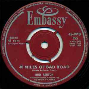 Bud Ashton / Paul Rich - 40 Miles Of Bad Road / ('Til) I Kissed You flac album