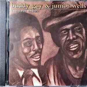 Buddy Guy & Junior Wells - The Real Blues flac album