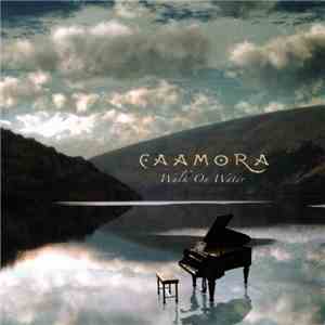 Caamora - Walk On Water flac album