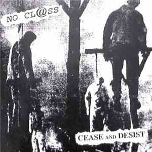 Cease And Desist / No Class  - Cease And Desist / No Class flac album