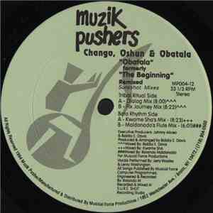 Chango, Oshun & Obatala - 'Obatala' Formerly 'The Beginning' - Remixed (Sureshot Mixes) flac album