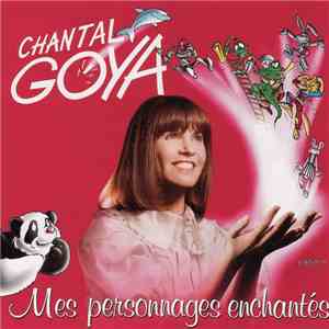 Chantal Goya - Mes Personnages Enchantés flac album