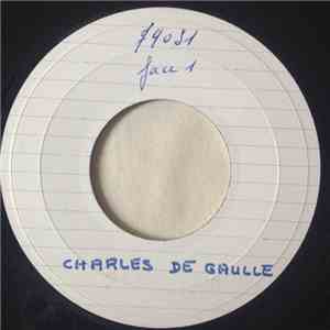 Charles De Gaulle - "Une Certaine Idée De La France" Extrait Des Mémoires De Guerre Dit Par Jean Aillaud flac album