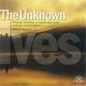 Charles Ives, Donald Berman - The Unknown Ives Volume 2 flac album