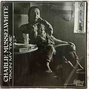 Charlie Musselwhite - Takin' My Time flac album