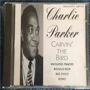 Charlie Parker - Carvin' The Bird flac album
