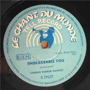 Charlie Parker Quintet - Embraceable You flac album