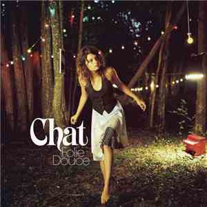Chat  - Folie Douce flac album